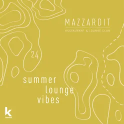 Mazzardit Summer Lounge Vibes 24