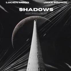 Shadows with Jake Brown