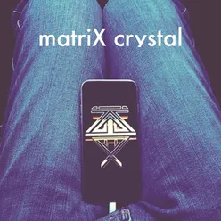 Matrix Crystal