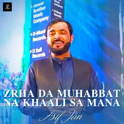 Zrha Da Muhabbat Na Khaali Sa Mana - Single