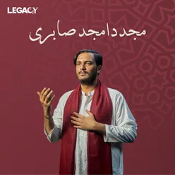 Mujadid Sabri X Legacy Music