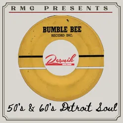 Bumble Bee Records 50's & 60's Detroit Soul