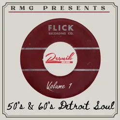 Flick Records 50's & 60's Detroit Soul (Vol. 1)