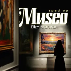 museo (sped up)