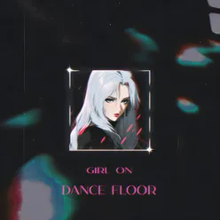 Girl on Dance Floor