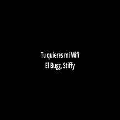 Tu quieres mi Wifi