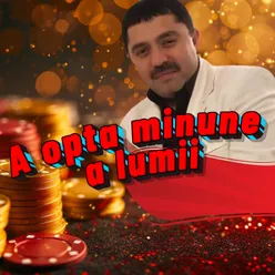 A opta minune a lumii