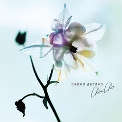 ChouCho Acoustic Album "naked garden"