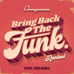 Bring Back The Funk
