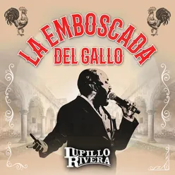 La Emboscada del Gallo