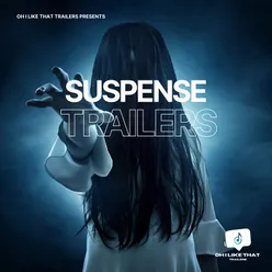 Suspense Trailers