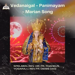 Vedanaigal - Panimayam - Marian Song
