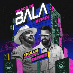 Casca de Bala (Remix)