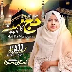 Hajj Ka Maheena - Single