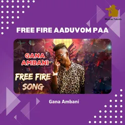 Freefire Aaduvom Paa