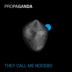 They Call Me Nocebo (Single Version)