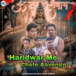 Haridwar Me Chele Aavenge