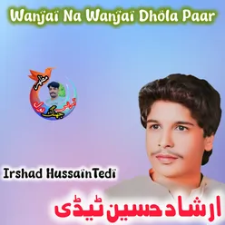 Wanjai Na Wanjai Dhola Paar