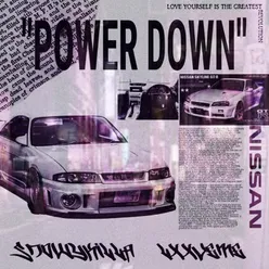 POWER DOWN