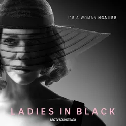 I'm A Woman (Ladies In Black TV Series Soundtrack)