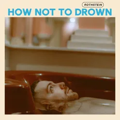 how not to drown