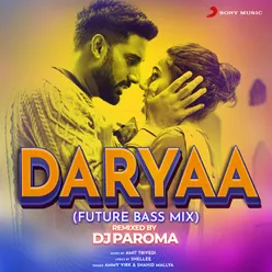 Daryaa (From "Manmarziyaan")