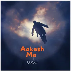 Aakash Ma Udi