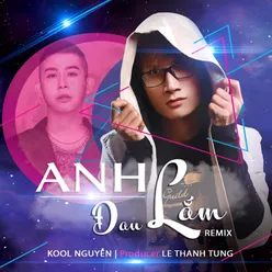 Anh Đau Lắm (Remix)