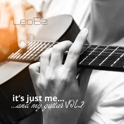 It's Just Me...and My Guitar Vol.2