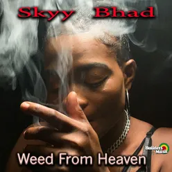 Weed From Heaven