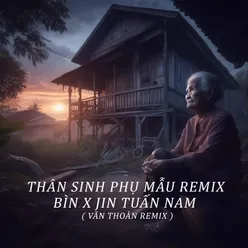 Thân Sinh Phụ Mẫu