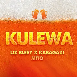 Kulewa (feat. Kabagazi, Mito)