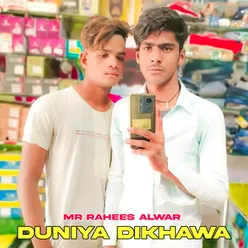 Duniya Dikhawa