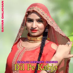 Dil Pe Kabjo