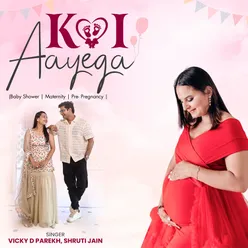 Koi Aayega (Baby Shower, Maternity, Pre Pregnancy)