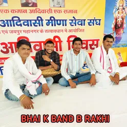 BHAI K BAND B RAKHI