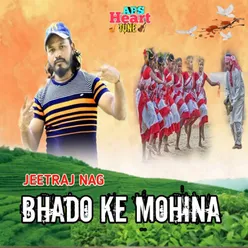 Bhado Ke Mohina