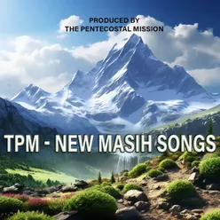 TPM - New Masih Songs