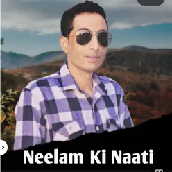 NEELAM KI NAATI