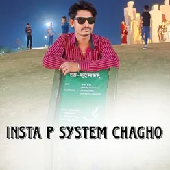 INSTA P SYSTEM CHAGHO