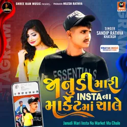 Janudi Mari Insta Na Market Ma Chale Full Track