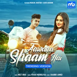 Aawara Shaam Hai - Trending Version