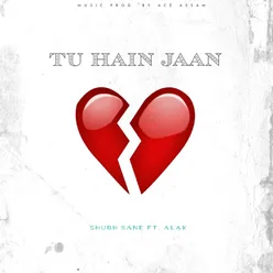 Tu Hain Jaan