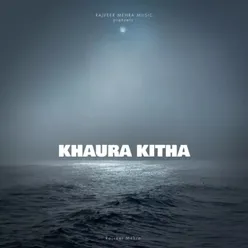 Khaura Kitha