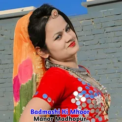 Badmashi Ki Mhoor