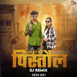 Jaat Ki Pistol (Dj Remix)