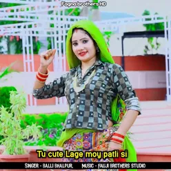 Tu Cute Lage Moy Patli Si