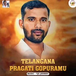 Telangana Pragati Gopuramu