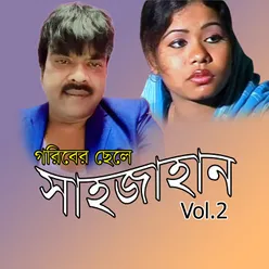 Goriber Chele Sajahan Vol 2