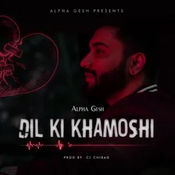 DIL KI KHAMOSHI